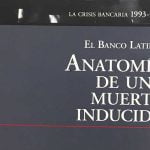 Banco Latino Anatomía de una muerte inducida